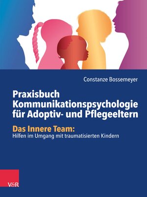 cover image of Praxisbuch Kommunikation für Adoptiv- und Pflegeeltern